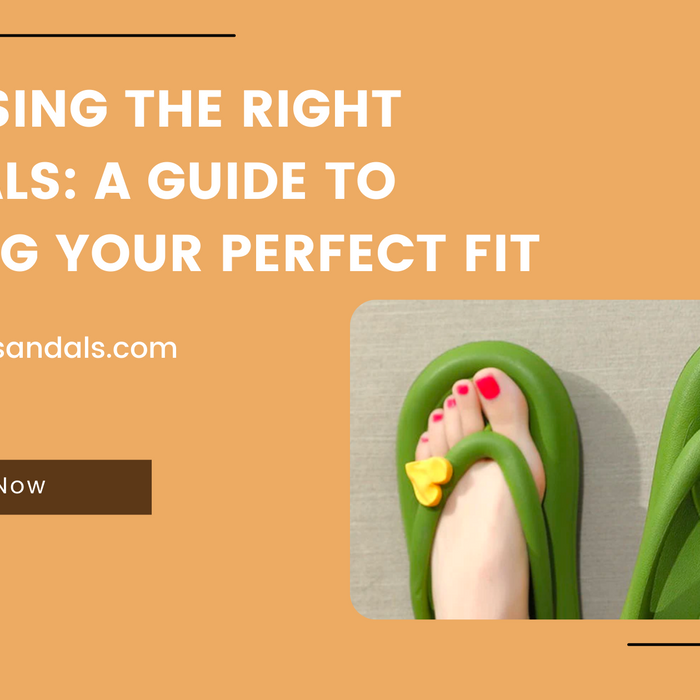 Choosing the Right Sandals: A Guide to Finding Your Perfect Fit From InStyle Sandals