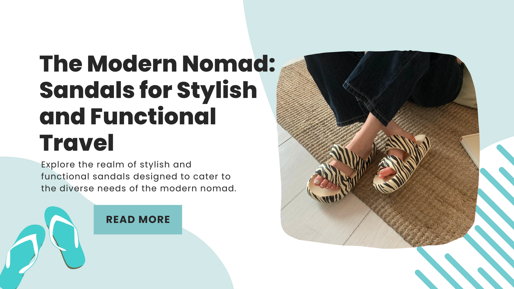 The Modern Nomad: Sandals for Stylish and Functional Travel