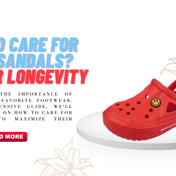 How to Care for Your Sandals: Tips for Longevity